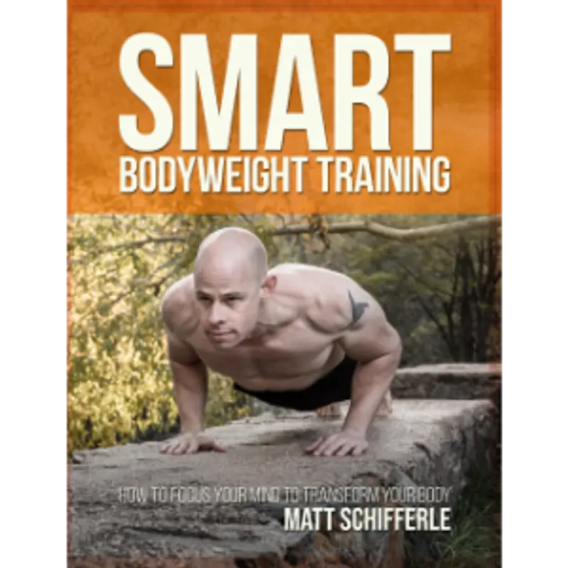 Smart Bodyweight Training